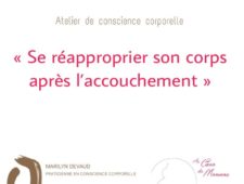 Atelier « Se réapproprier son corps après l’accouchement » // 26.01 & 09.02.19 Atelier « Se réapproprier son corps après l’accouchement » // 26.01 & 09.02.19